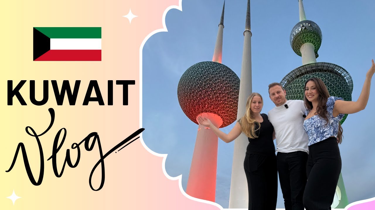 KUVEYT VLOG / BİLMENİZ GEREKEN HER ŞEY!