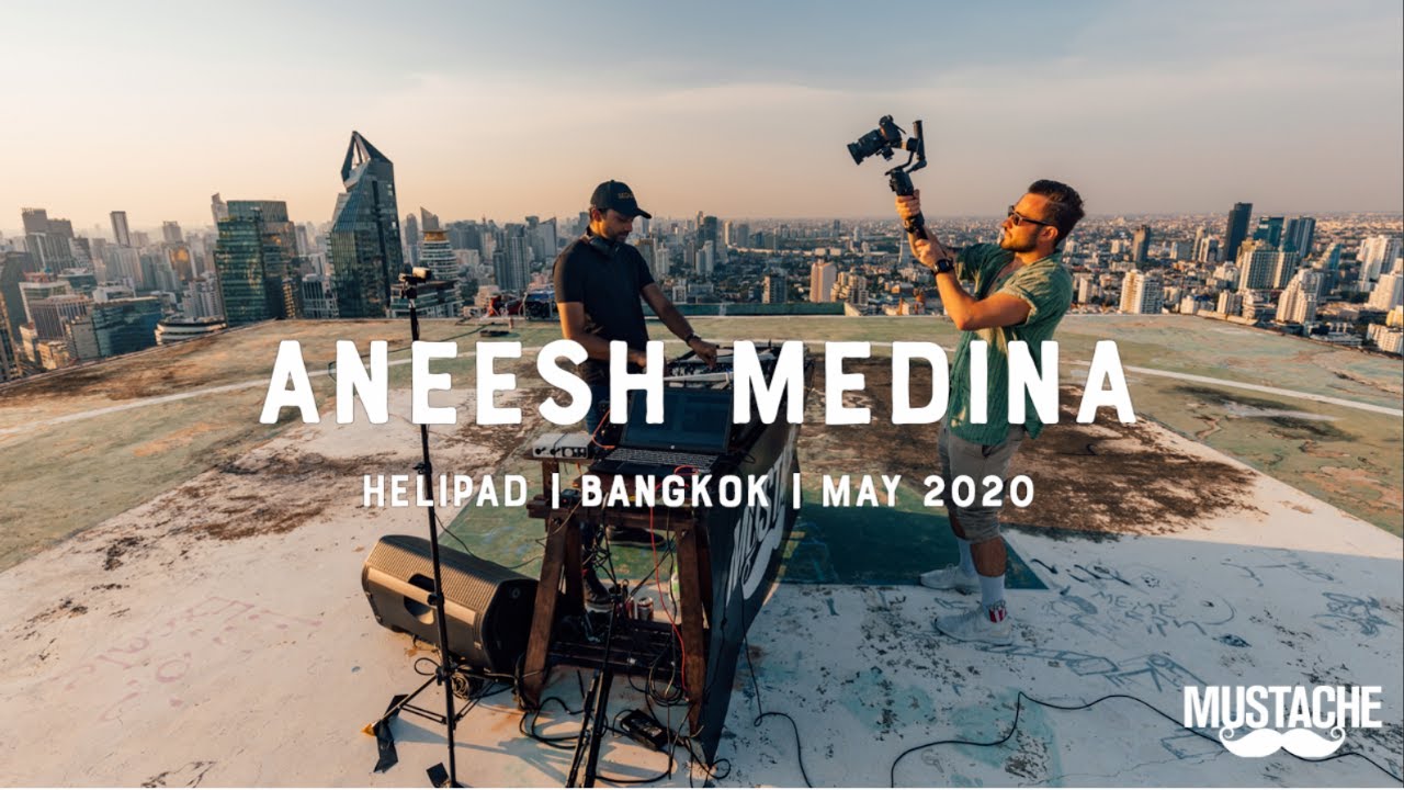 Mustache Bangkok | Helipad  | Aneesh Medina |  May 2020