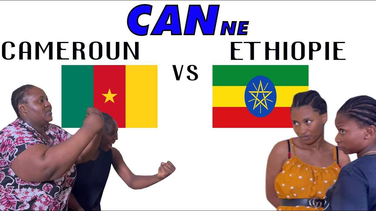le bras de fer de la CANne ( Cameroun - Ethiopie )