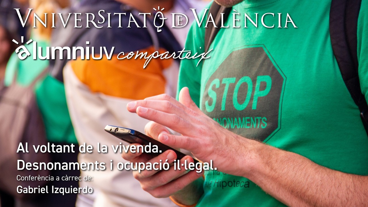 Al voltant de la vivenda. Desnonaments i ocupació il·legal (ALUMNI COMPARTEIX)