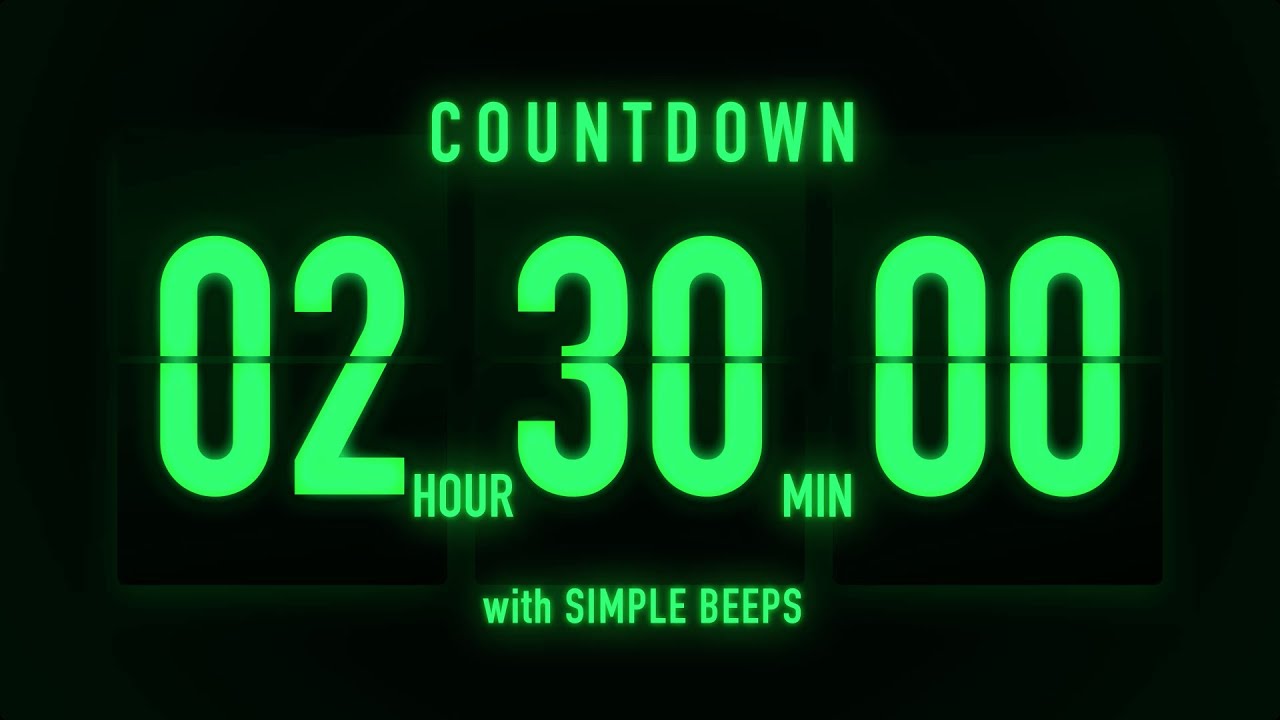 2 Hour 30 Minute Countdown Timer 🟢 Flip Clock with Simple Beeps