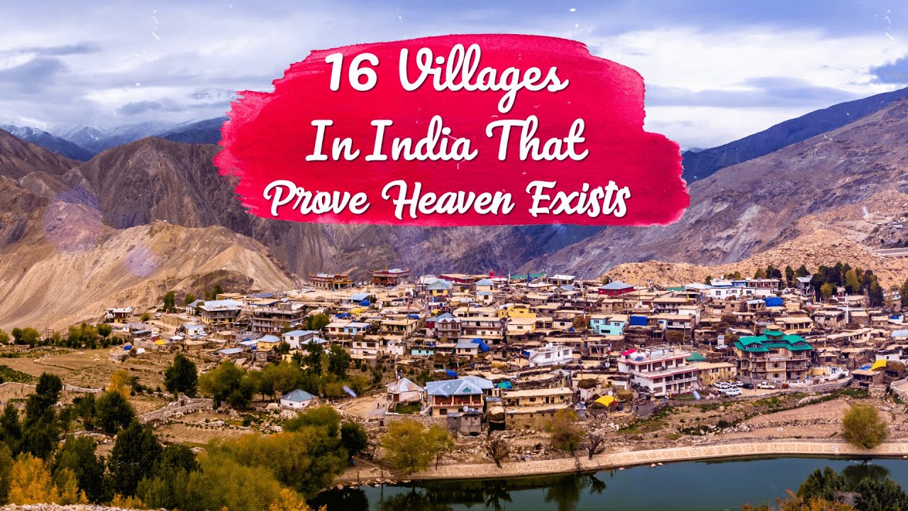 16 Most Beautiful Villages In India That'll Prove Heaven Exists