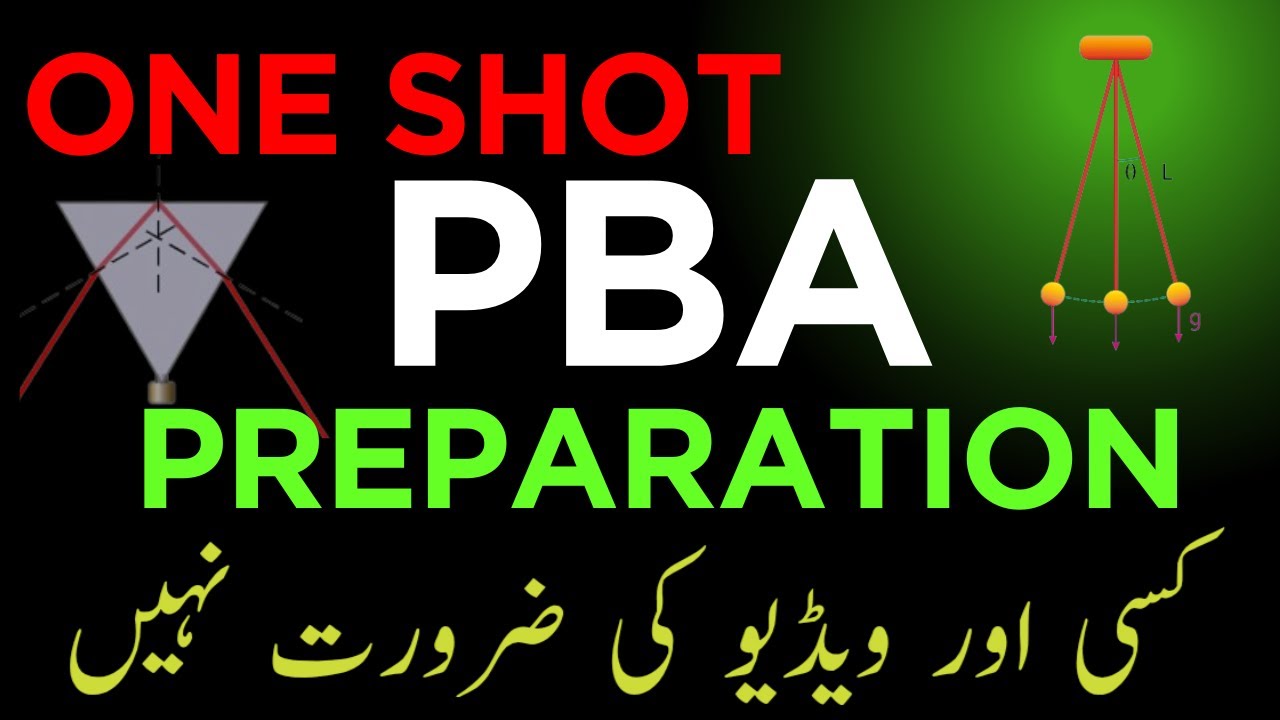 One shot preparation Physics PBA Class 10 | FBISE