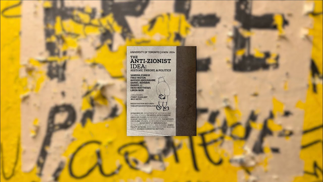 The Anti-Zionist Idea: History, Theory, & Politics (Faisal Bhabha, Heidi Matthews, & Max Weiss)