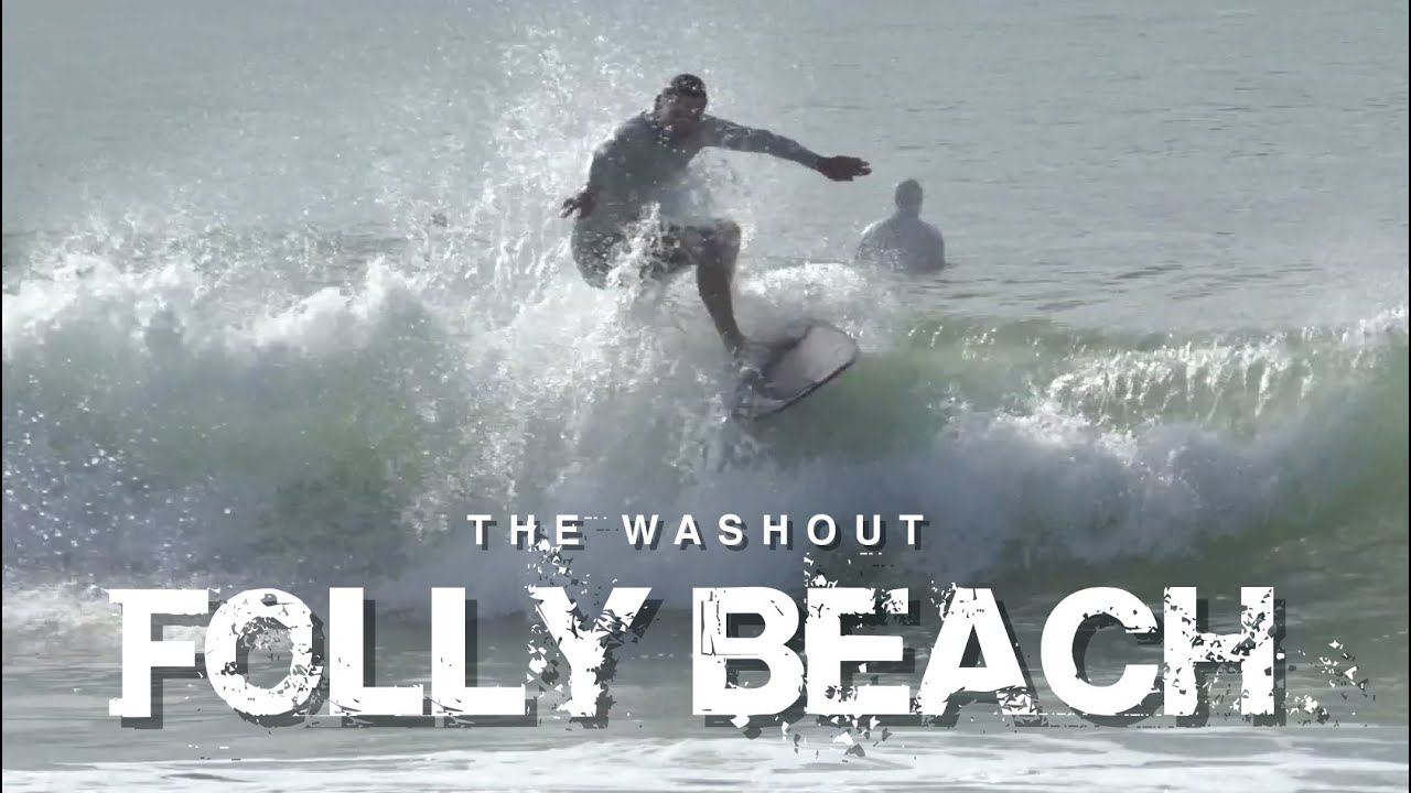 Surfing Folly Beach Washout