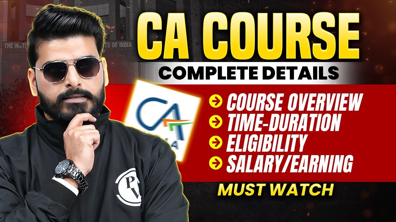 CA Course Full Details 2026 | CA Overview, Eligibility, Duration, Fees, Salary| CA Kaise Bane?