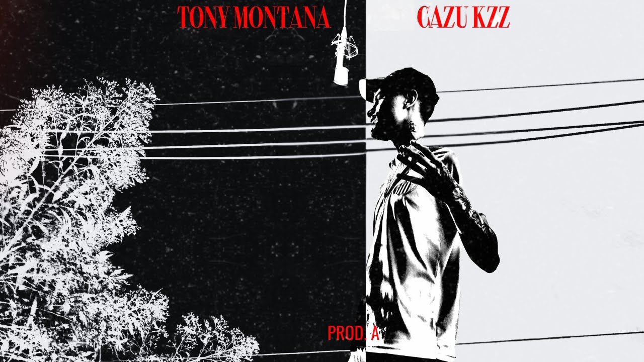 Cazu KZZ - Tony Montana - (Prod. A)