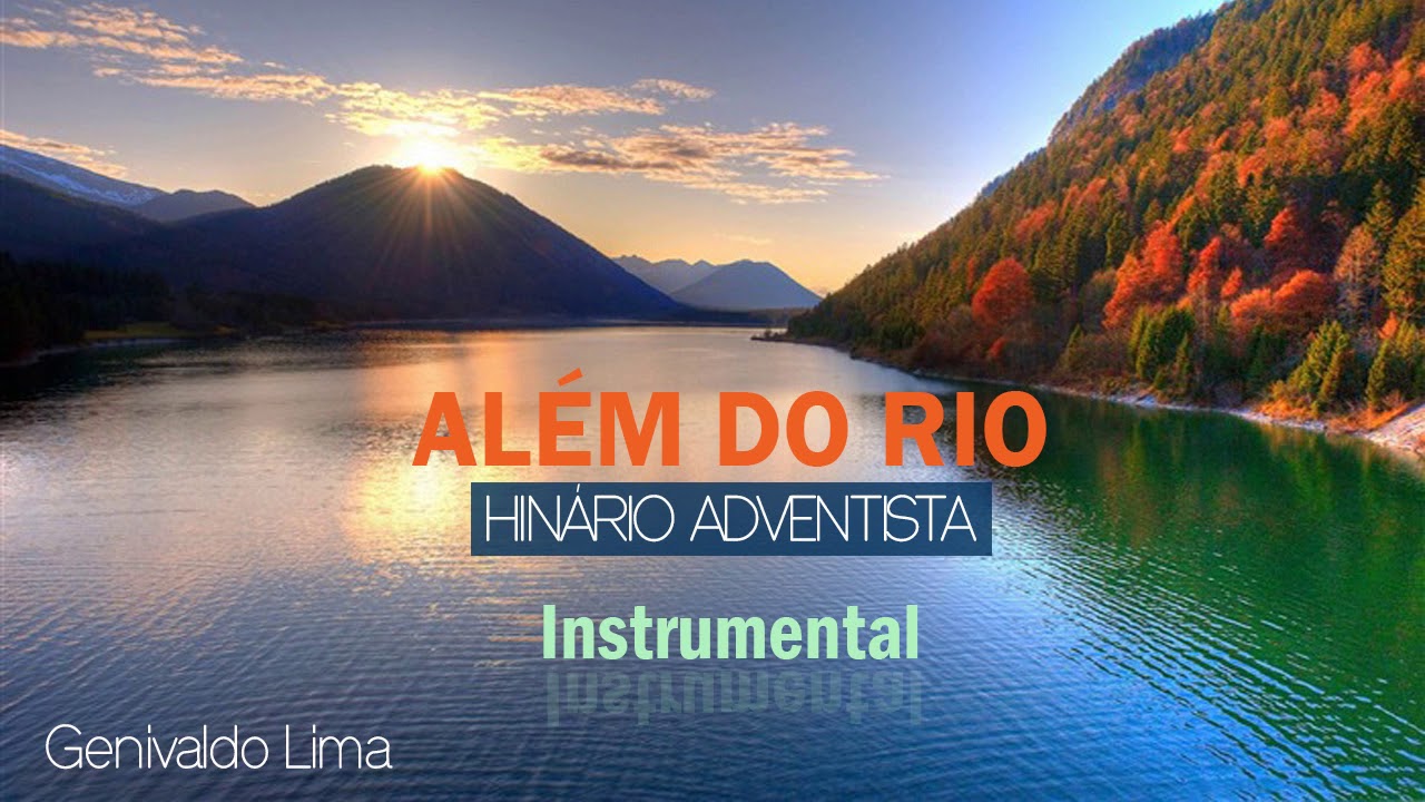 ALÉM DO RIO- HINÁRIO ADVENTISTA-INSTRUMENTAL