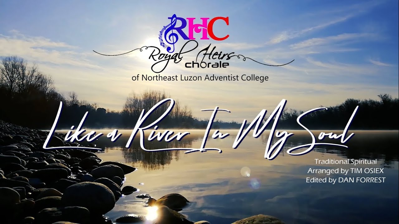 Like A River In My Soul I Royal Heirs Chorale