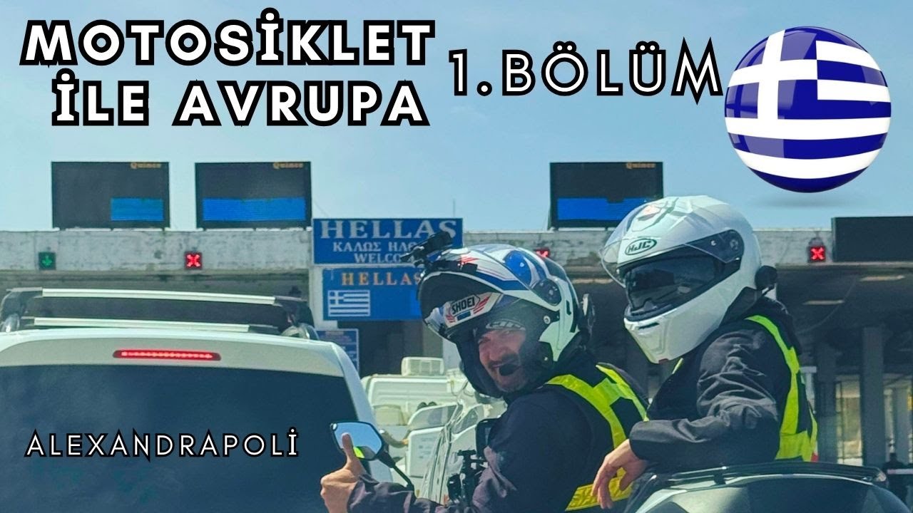 1.bölüm İlk Günümüz Dedeağaç'ta | motosiklet ile Balkanları ve Avrupa'yı Keşfe Çıkıyoruz...