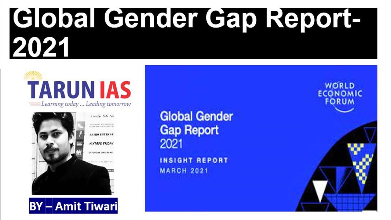 Global Gender Gap Report-2021 | UPSC Current Affairs | Amit Tiwari | Tarun IAS