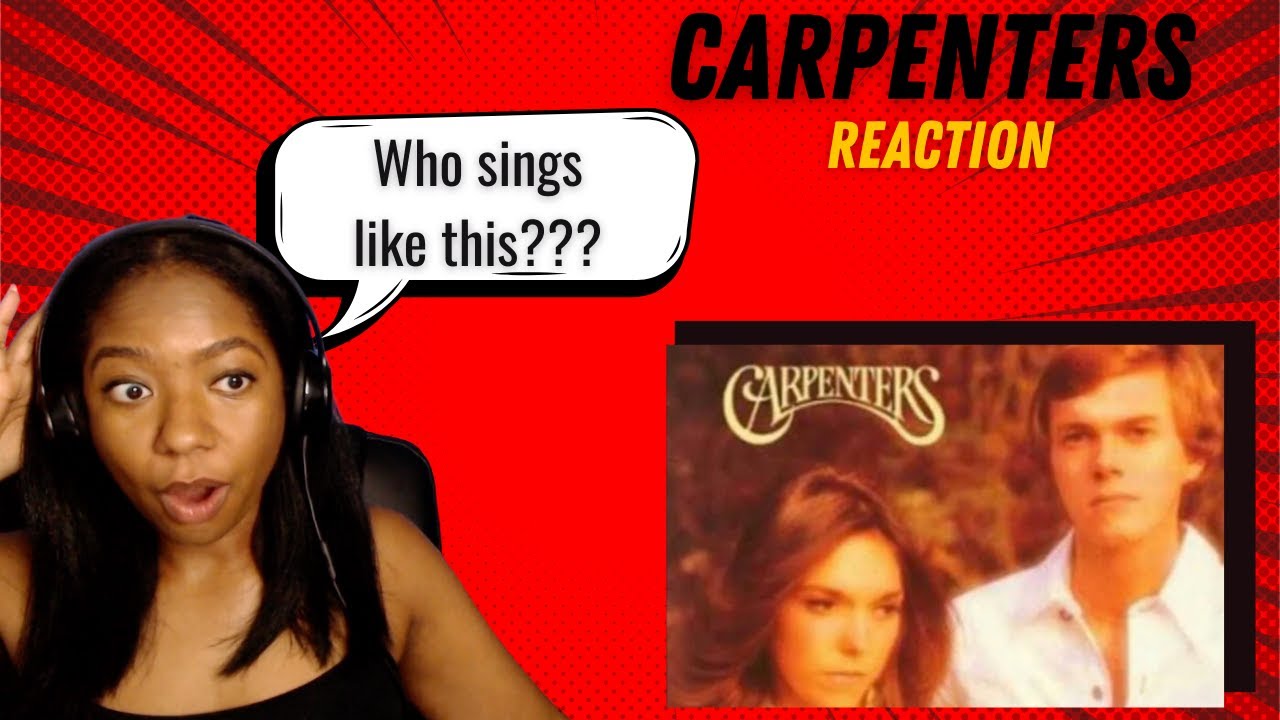 First Time Reaction to Carpenters - This Masquerade