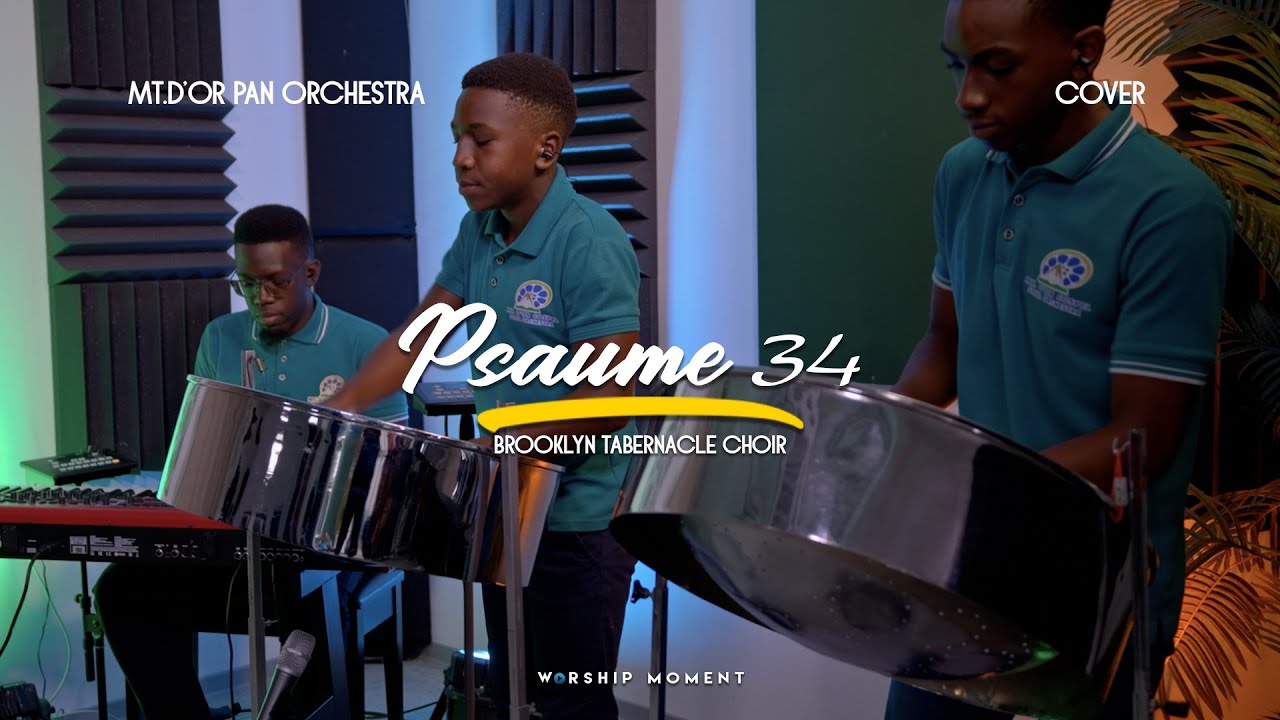 Psaumes 34 cover Brooklyn Tabernacle Choir I WORSHIP MOMENT [ Mt. D'or Orchestra ]