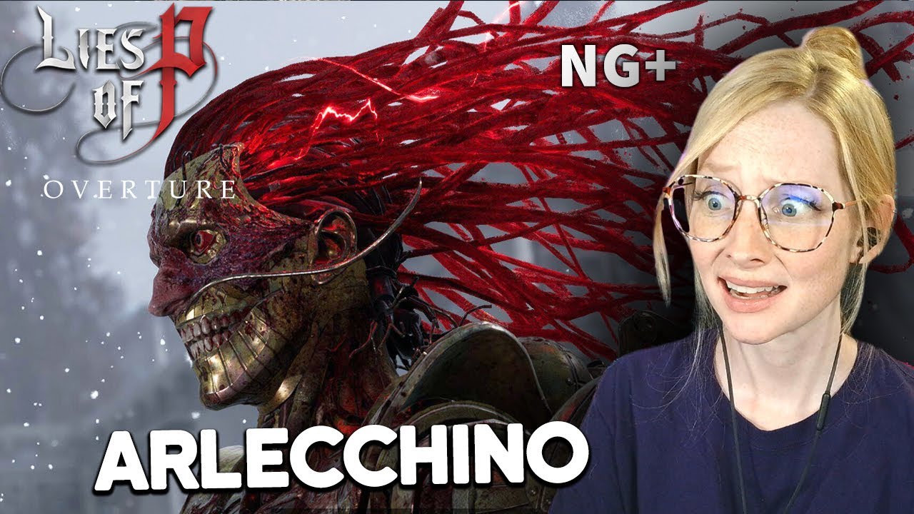 WOW, CINEMA! Arlecchino, the Blood Artist & Overture Ending! || Lies of P Overture DLC Playthrough
