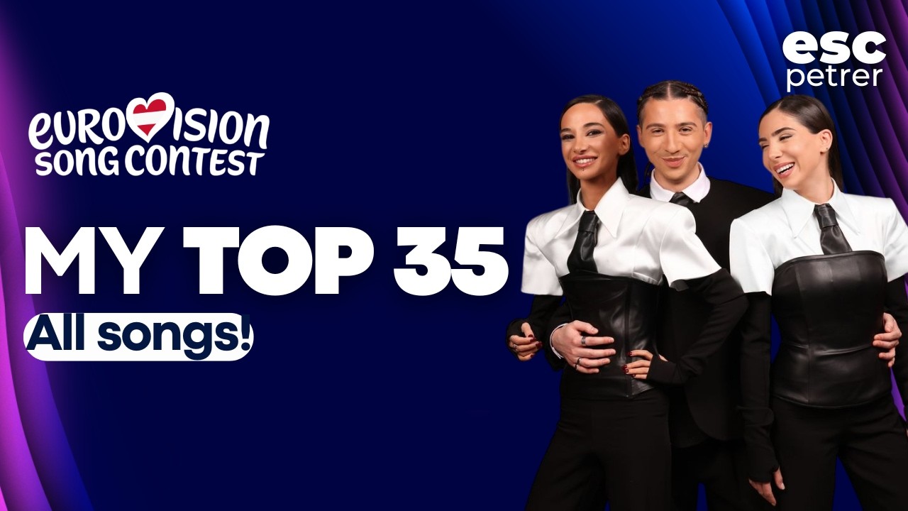 Eurovision 2026: MY TOP 35 (All Songs)