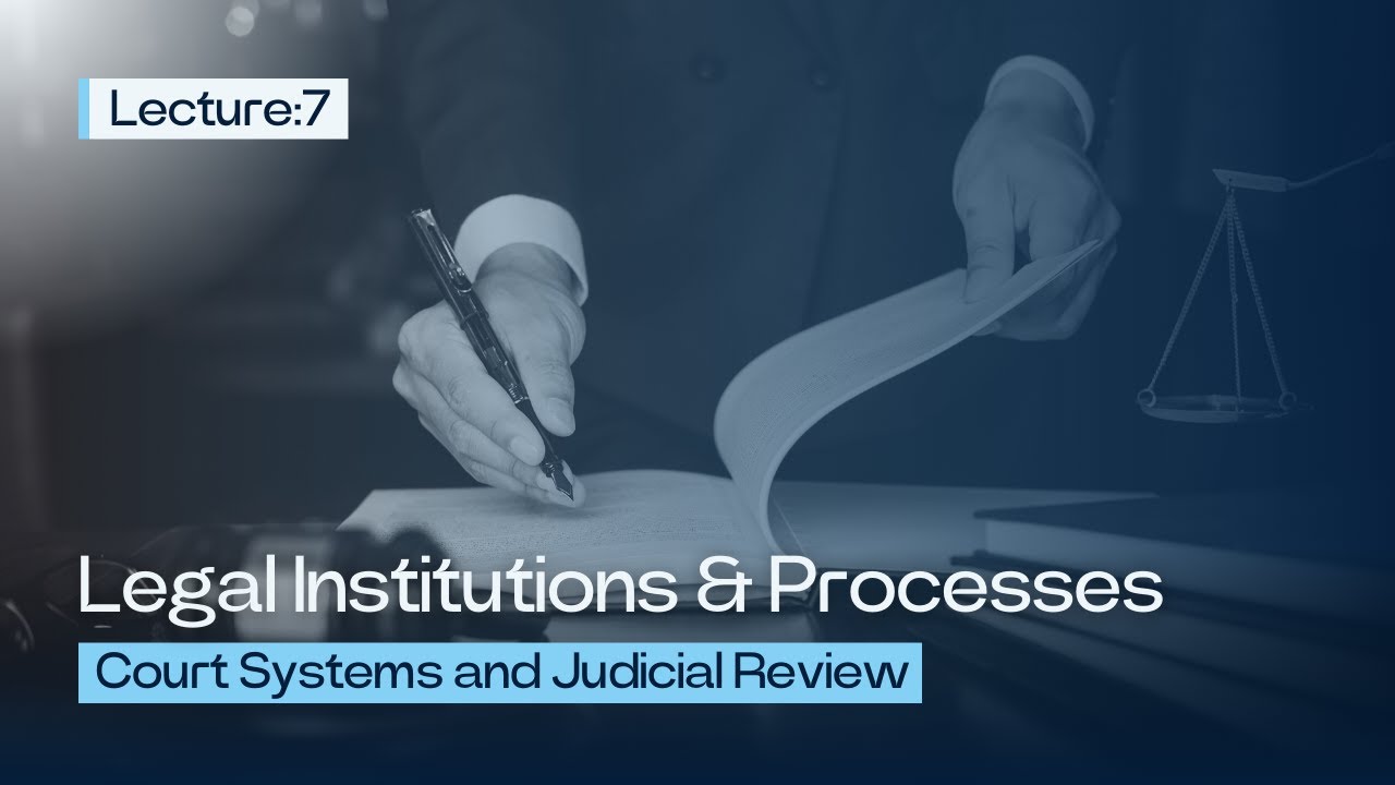 Court systems and judicial review