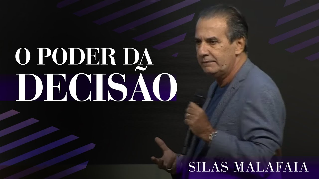 Pastor Silas Malafaia - O Poder da Decis&atilde;o