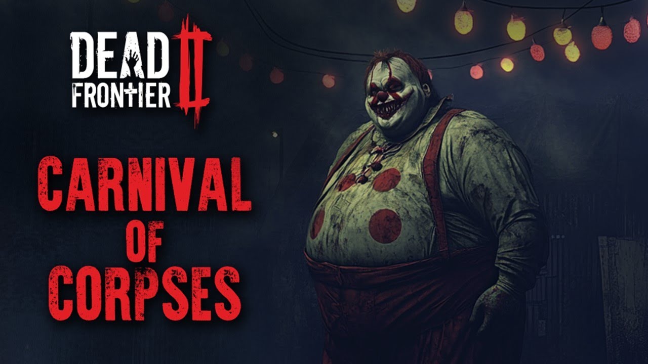 Dead Frontier 2 - Carnival of Corpeses 2024. Kai Lane/Fright Mansion Complete Mission