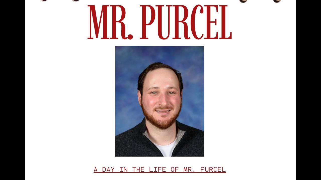 A Day in the Life of Mr. Purcel