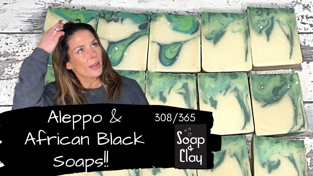 Aleppo & African Black: What they are, how they’re made! | Day 308/365