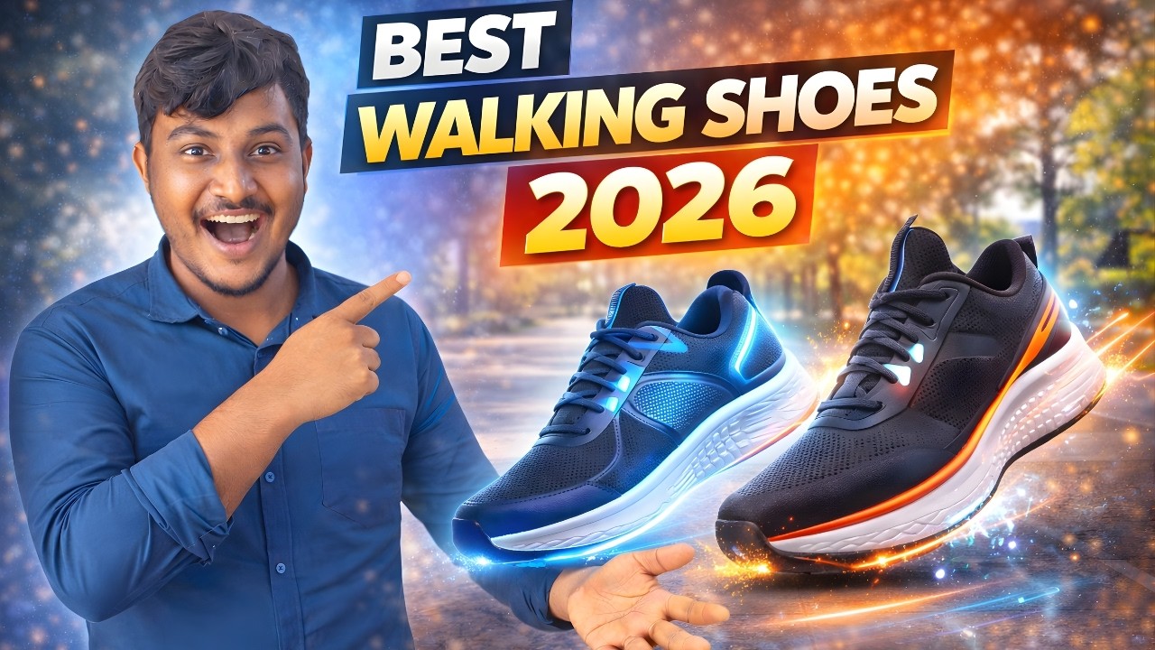 Best Walking Shoes 2026 | Comfortable, Supportive & Everyday Wear