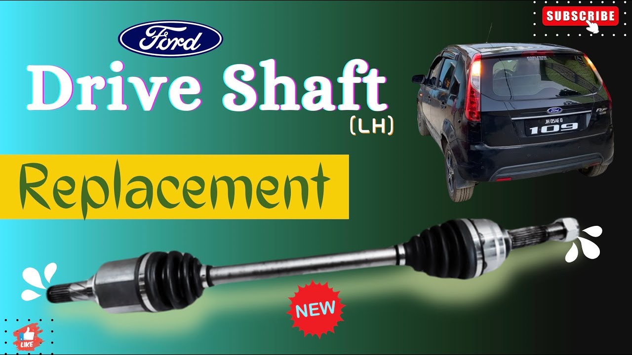 Ford Figo Drive Shaft (Axle) Replacement #fordfigo