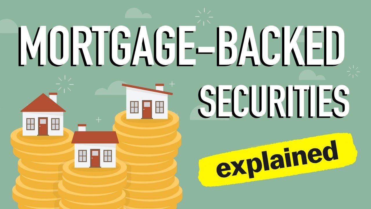 What are Mortgage-Backed Securities? How the 2008 Financial Crisis Happened
