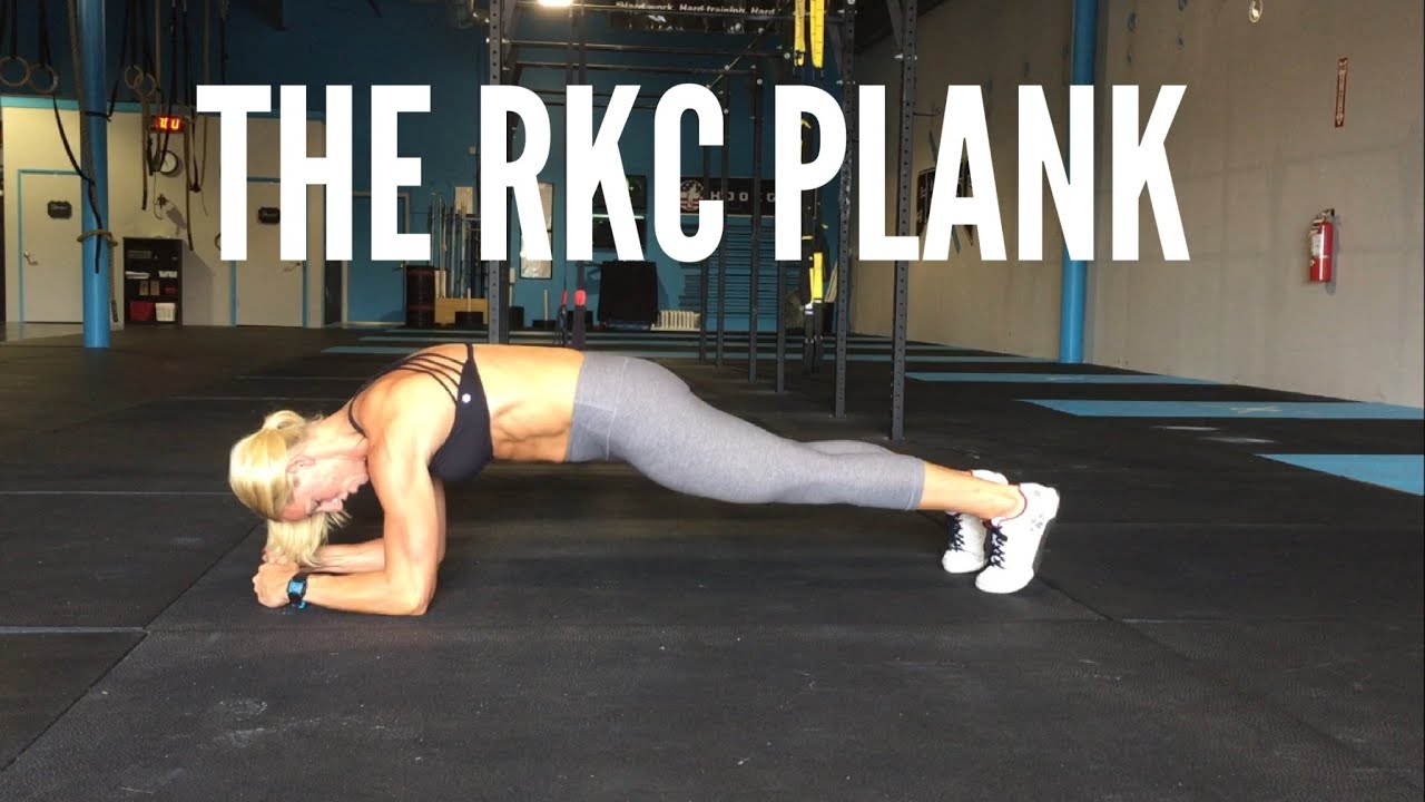 How to do the RKC plank