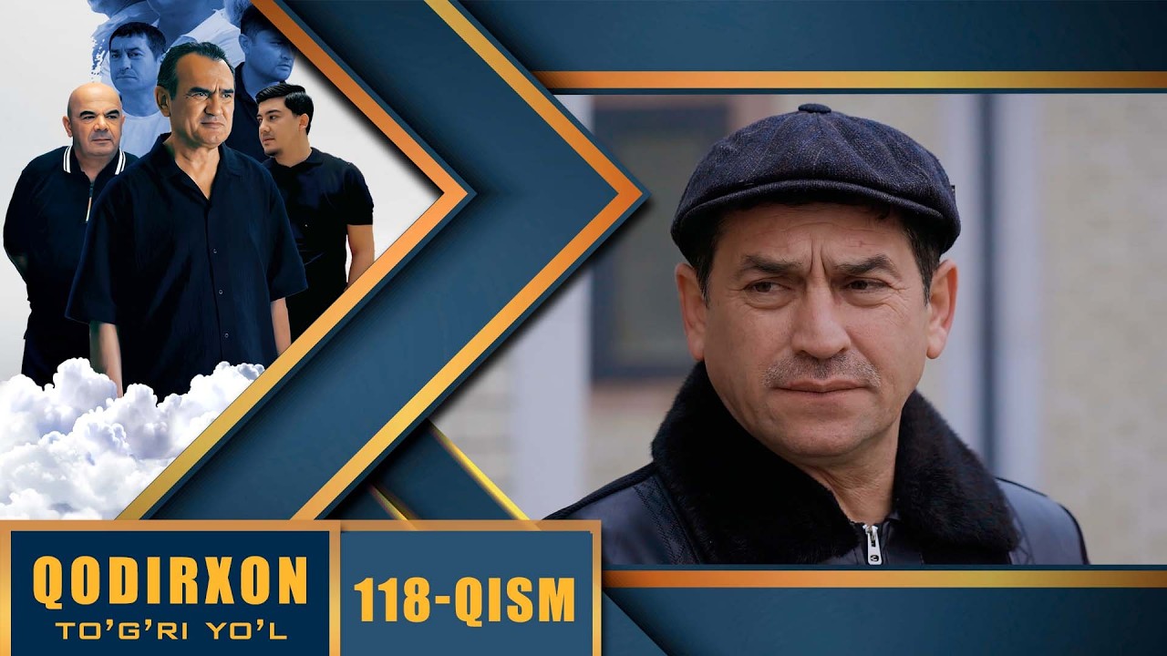 Qodirxon (Togri yo`l 10-mavsum) 118 Qism