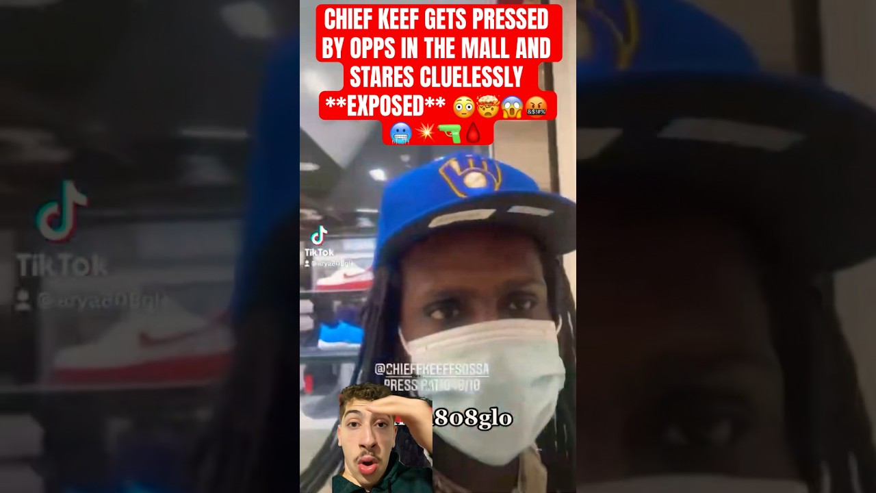 CHIEF KEEF GETS PRESSED BY OPPS IN THE MALL AND STARES CLUELESSLY **EXPOSED** 😳🤯😱🤬🥶💥🔫🩸
