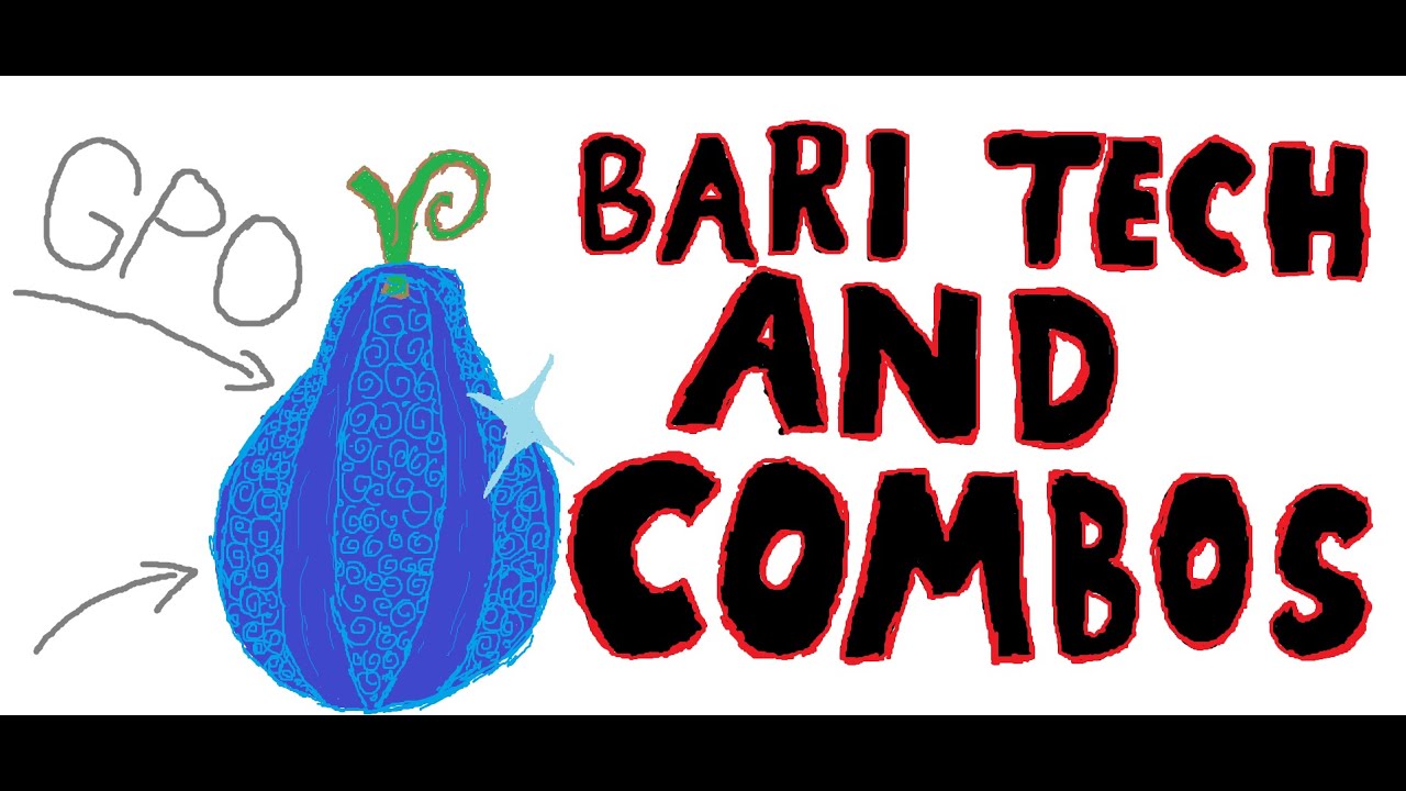Bari tech and Bari combos