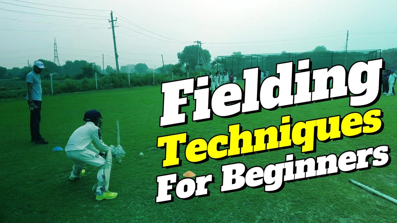 Fielding Techniques for Beginners | Learn Basics of Cricket Fielding Fast