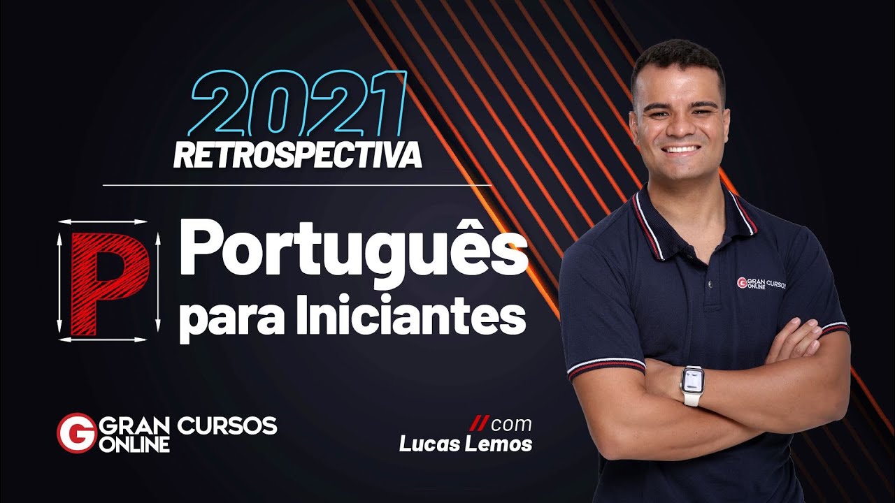 Português para iniciantes: Retrospectiva 2021 com Lucas Lemos