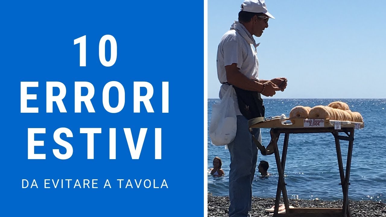 Guida per l’estate: 10 errori estivi da evitare per rimanere in forma