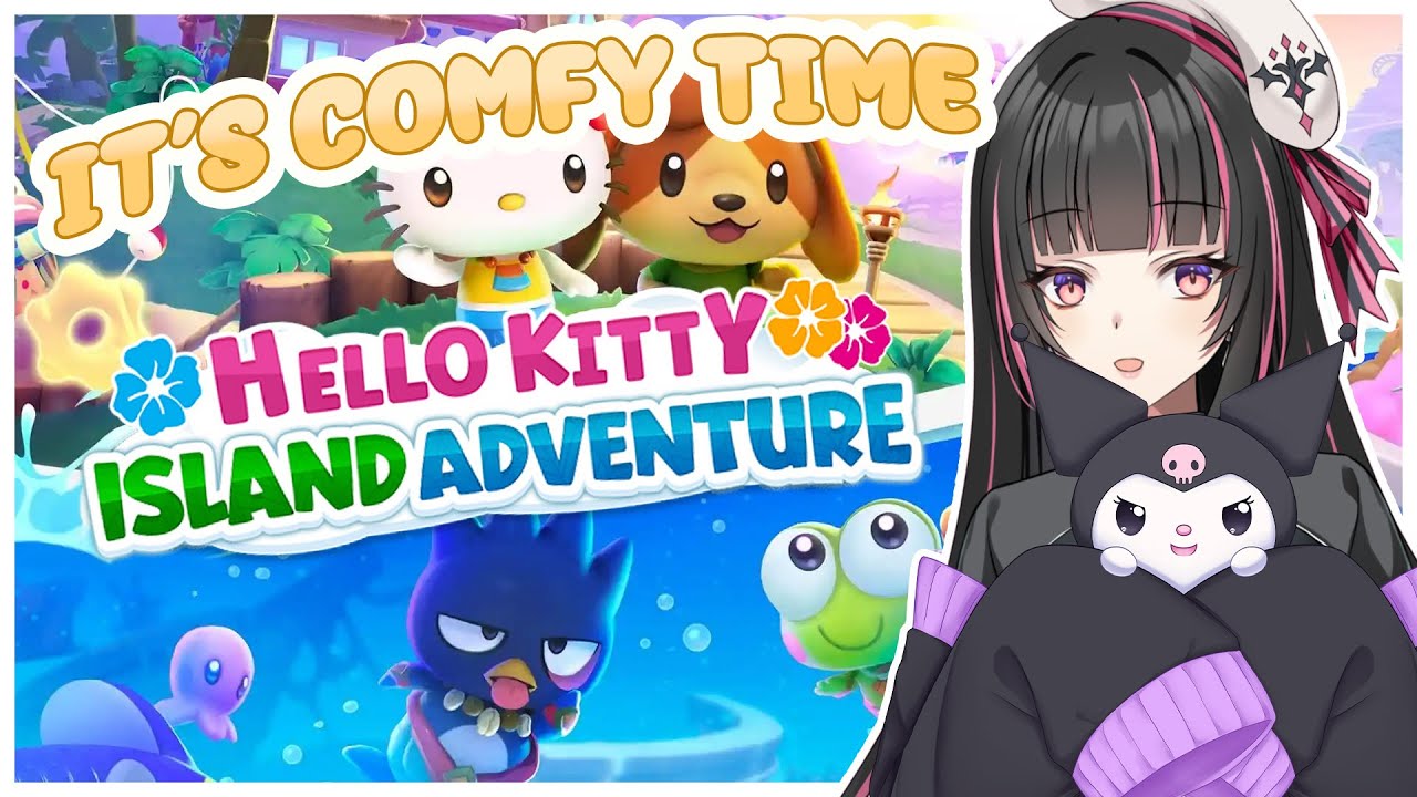 【HELLO KITTY ISLAND ADVENTURE】give me comfy! give me melatonin!