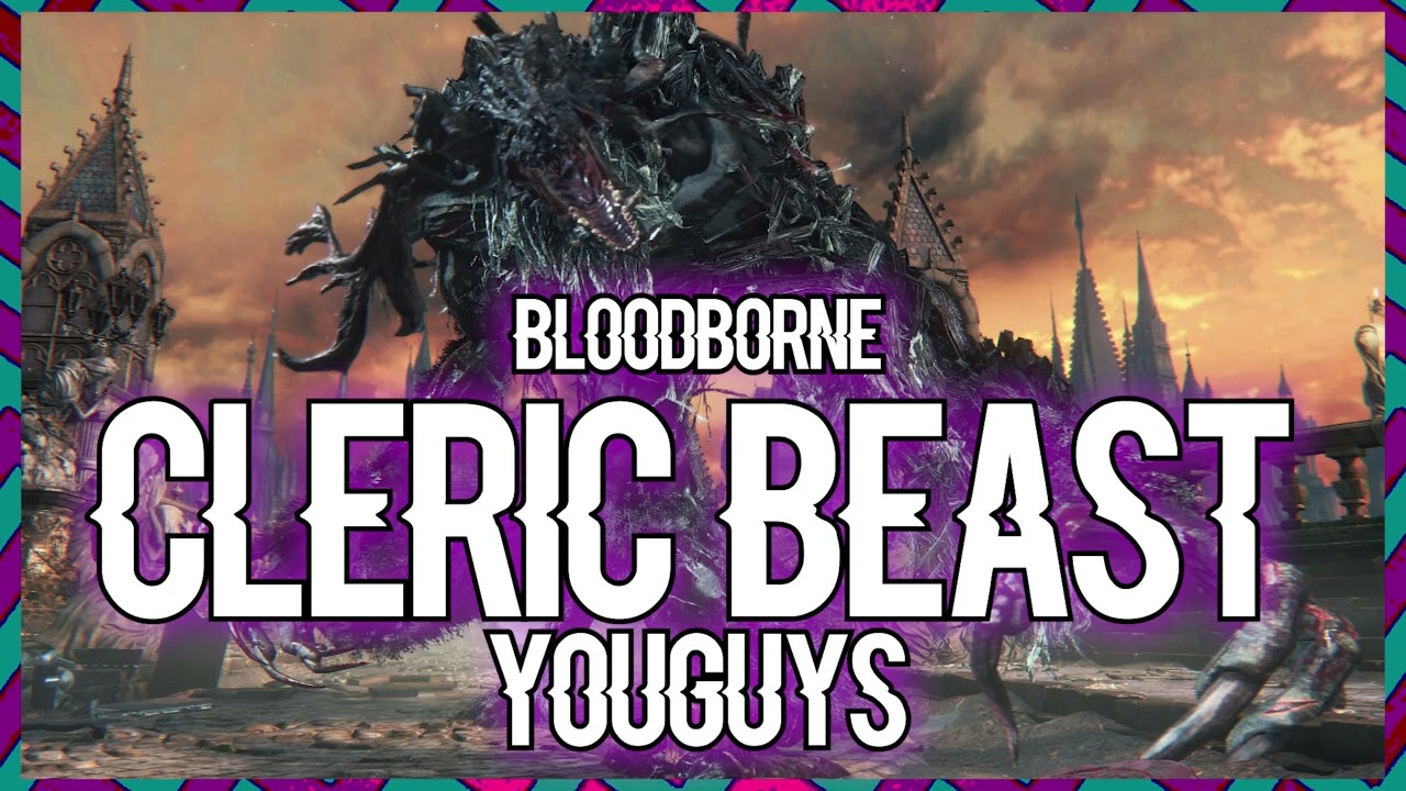 Bloodborne Cleric Beast Theme Hardcore - Theseus