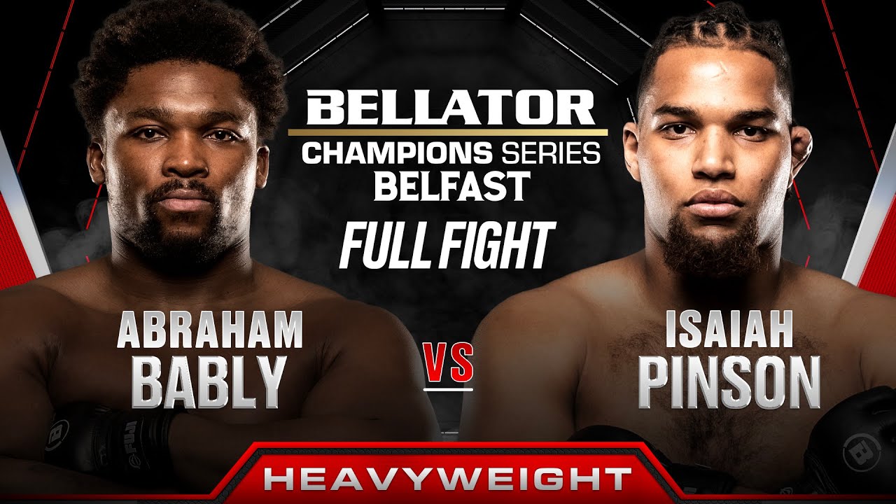 Авраам Бабли против Исайи Пинсона | Bellator Belfast