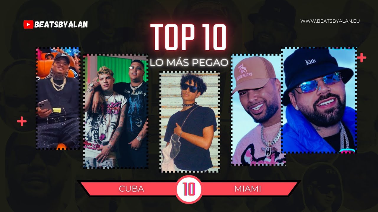 Top 10 | Lo más pegao en Cuba y en Miami | marzo 2025 SUBSCRIBE 👈🏻
