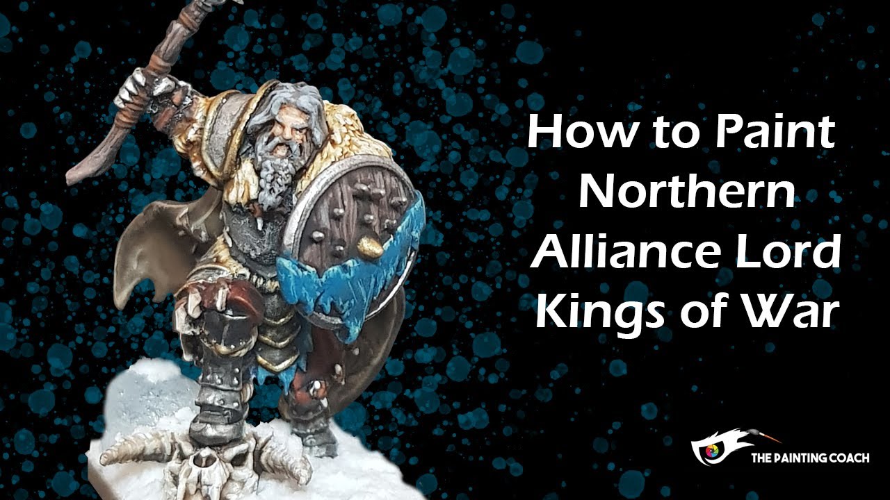 How to Paint Northern Alliance Lord for Kings of War