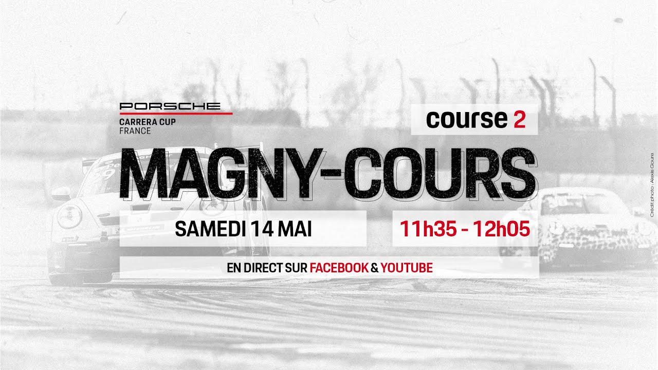 #PCCF - Mai - Magny-Cours - Course 2 - Porsche Carrera Cup France