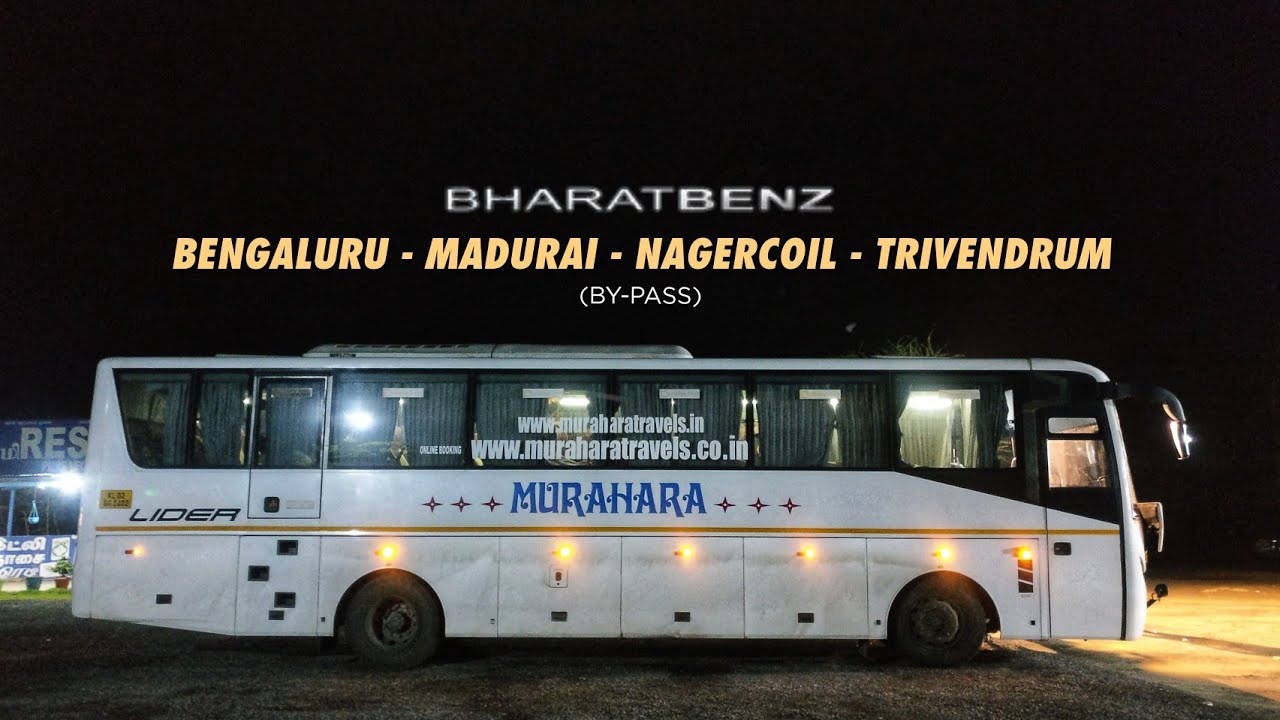 BANGALORE to TRIVANDRUM | Murahara Travels - Bharat Benz Cabin Ride