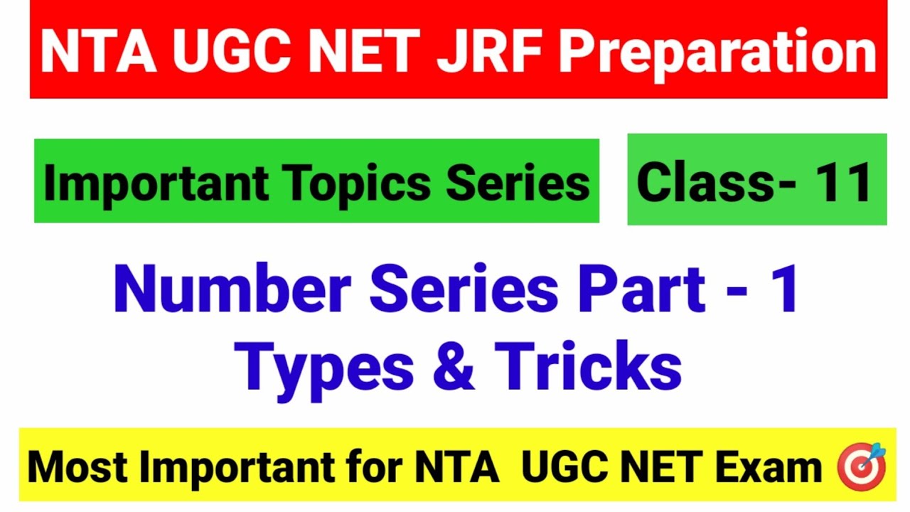 Class -11 Number Series Part 1 |Number Series Tricks| UGC NET Important Topic Series| UGC NET MENTOR