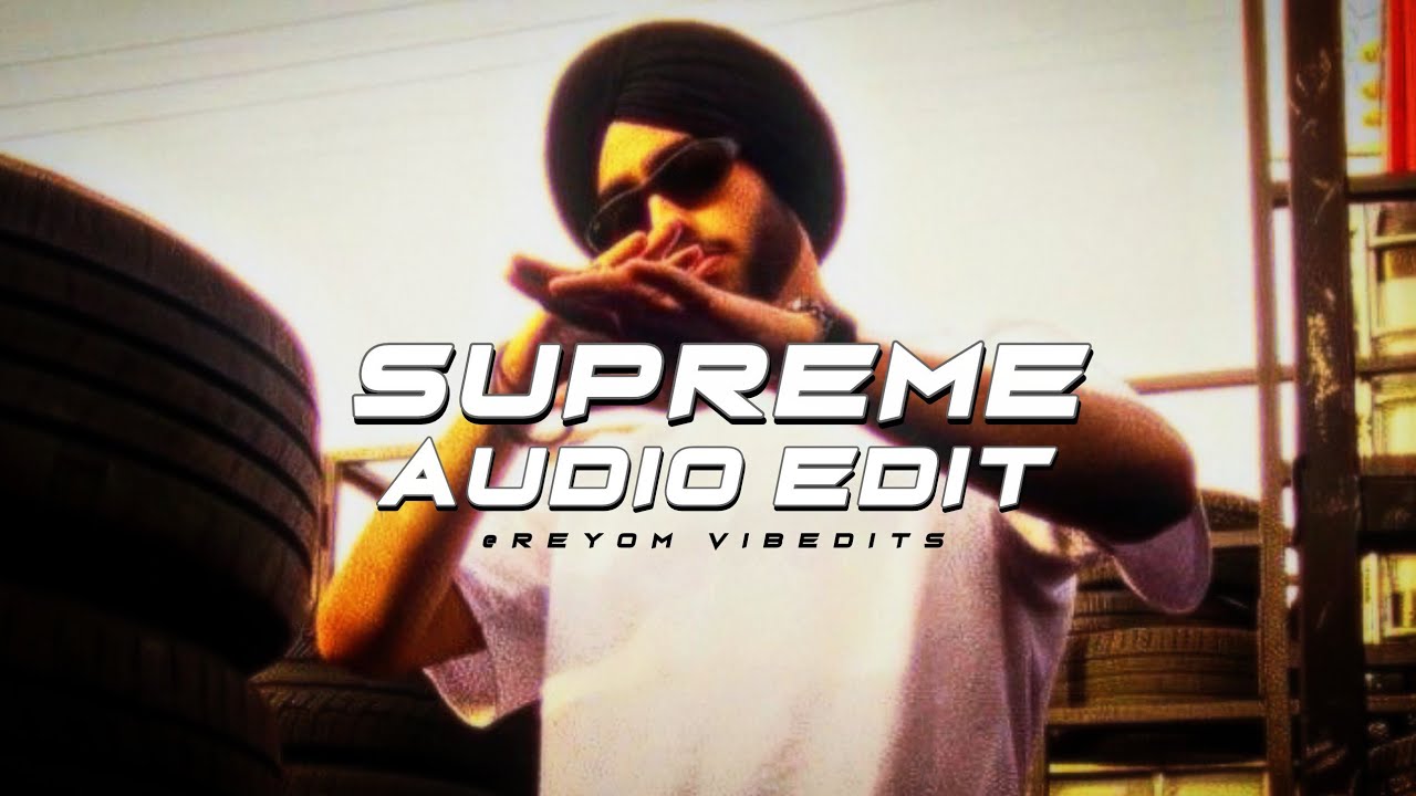 SHUBH - Supreme - {Audio Edit} • Non Copyright 
