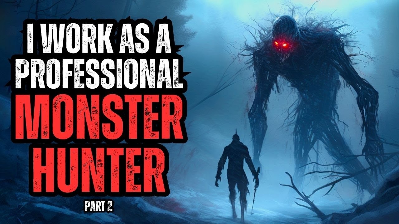 I Work as a Professional Monster Hunter - Part 2