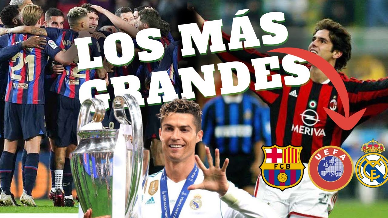 Estos Son Los Clubes Más GRANDES De Europa