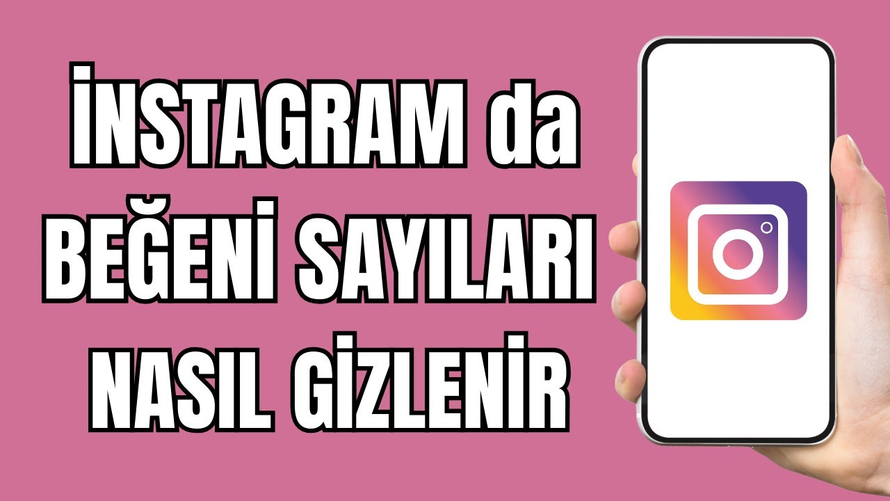 İnstagram Beğeni Gizleme (2025) -  İnstagram Beğeni Sayısını Gizleme
