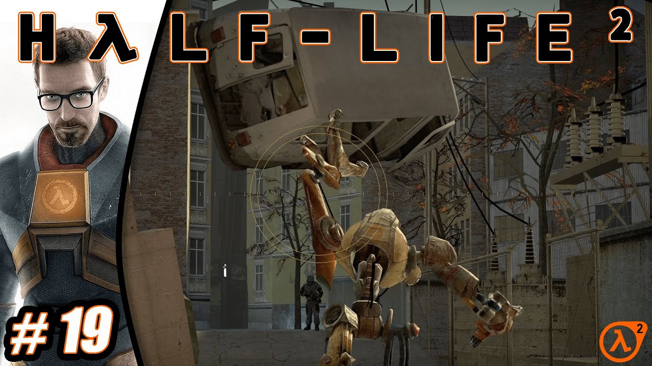Let's Play - Half-Life 2 (Blind) - #19 | Back in the City