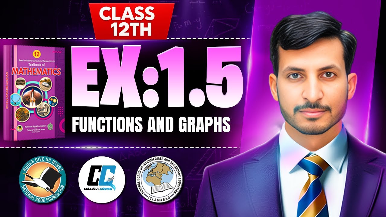 &lrm;Exercise 1.5 Class 12 maths || NBF New Book 2025 || ex 1.5 Class 12 maths NBF || by Calculus Corner