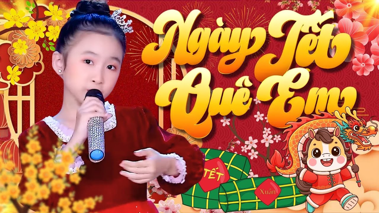 Tết Tết Tết Tết Đến Rồi...- NGÀY TẾT QUÊ EM - Candy Ngọc Hà♫ Nhạc Thiếu Nhi Hay BH