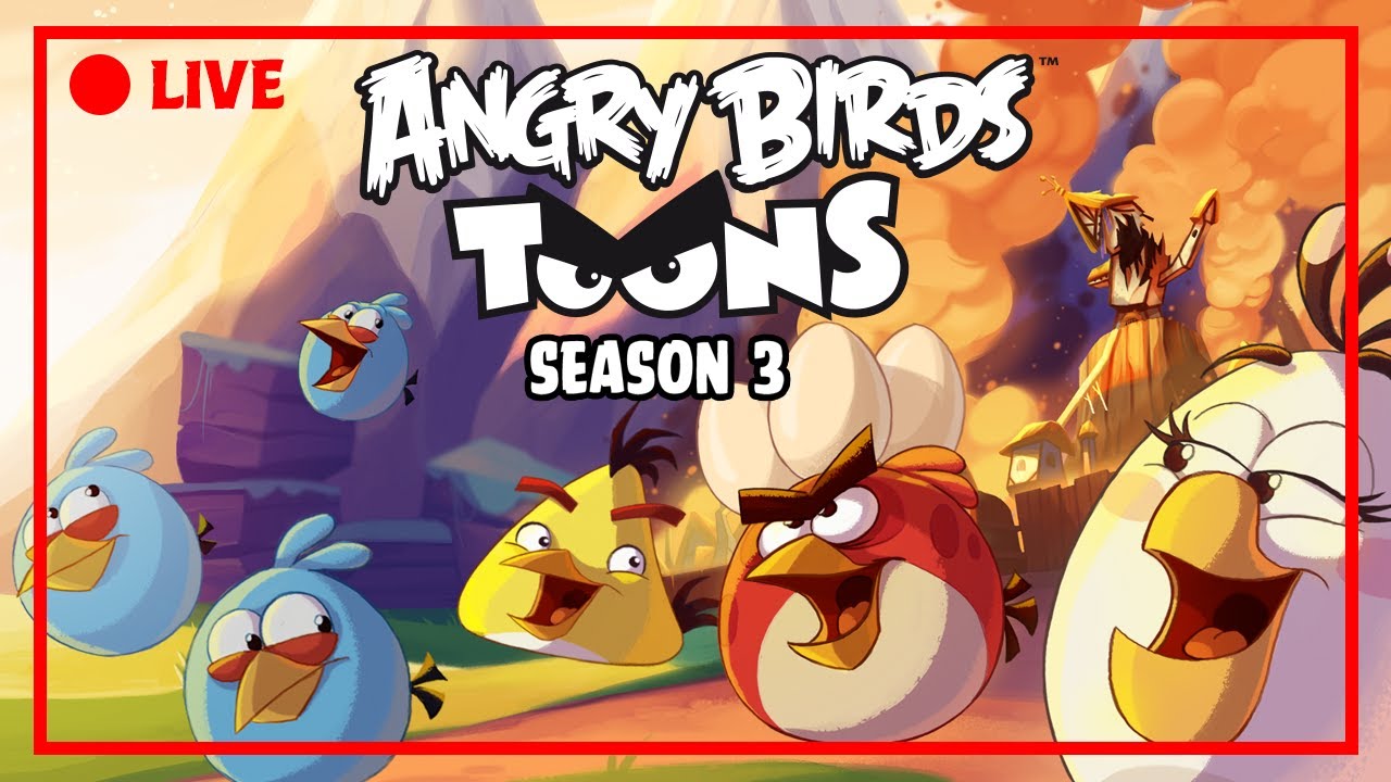 🔴 LIVE Angry Birds Party | Toons Season 3 All Episodes